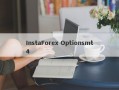 InstaForex Optionsmt4